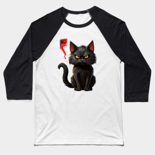 Black Cat Says No: Funny illustration for black cat lover. Baseball T-Shirt